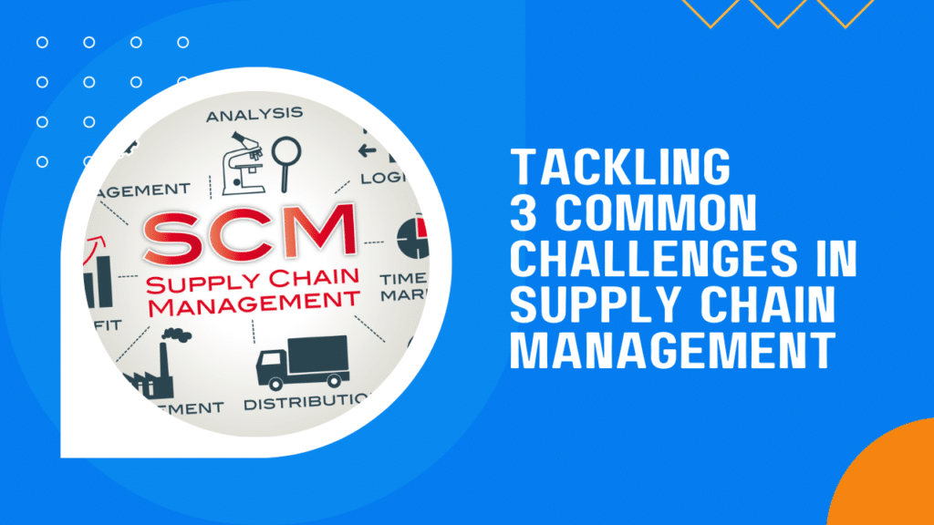 Thumbnail with article title of "3 common challenges of supply chain management".